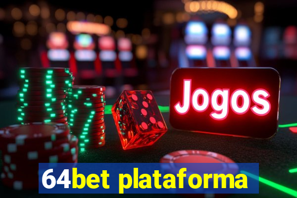 64bet plataforma